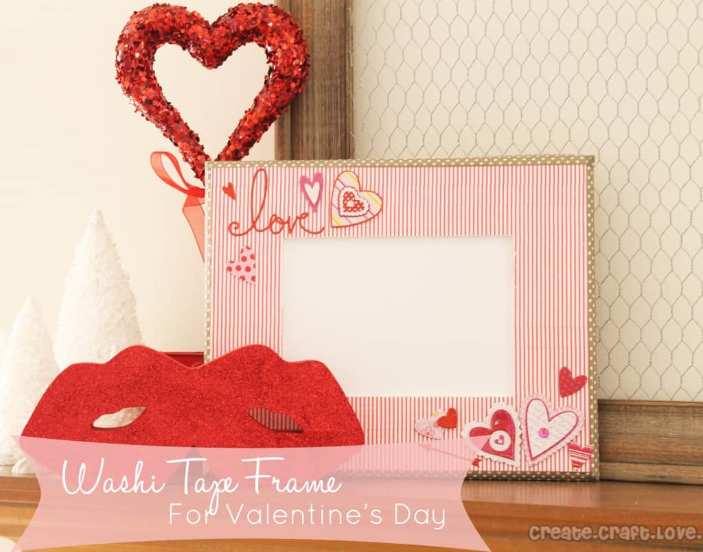 Washi Tape Frame for Valentine's Day