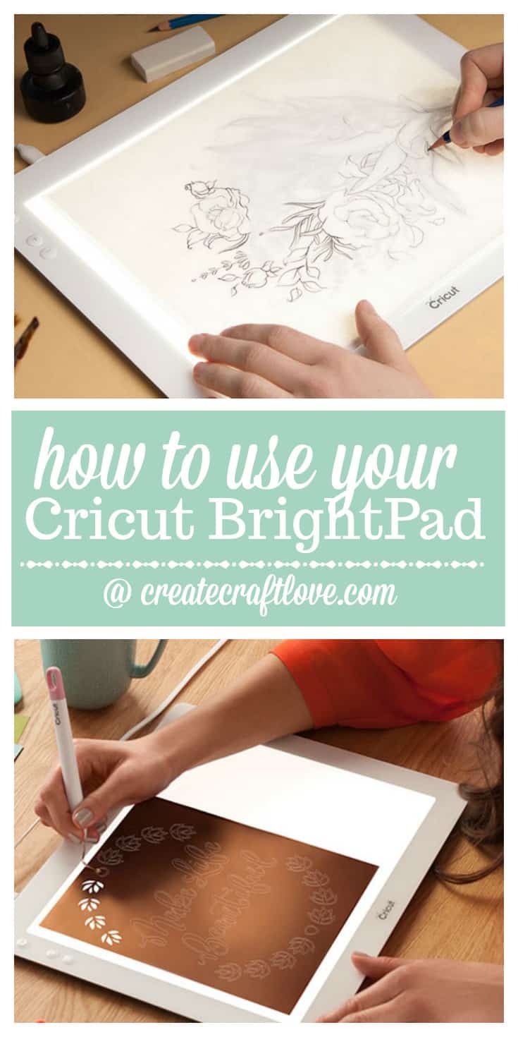 How to Use Your Cricut BrightPad - Create Craft Love